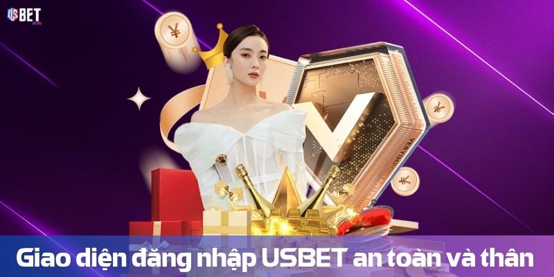Đăng Nhập USBET Giao diện đăng nhập USBET an toàn và thân thiện