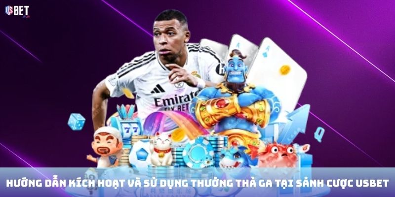 Thưởng thả ga: Tận hưởng bonus không giới hạn Hướng dẫn kích hoạt và sử dụng thưởng thả ga tại sảnh cược USBET