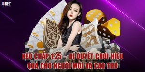 Kèo Chấp 1.25 – Bí quyết chơi hiệu quả cho người mới và cao thủ