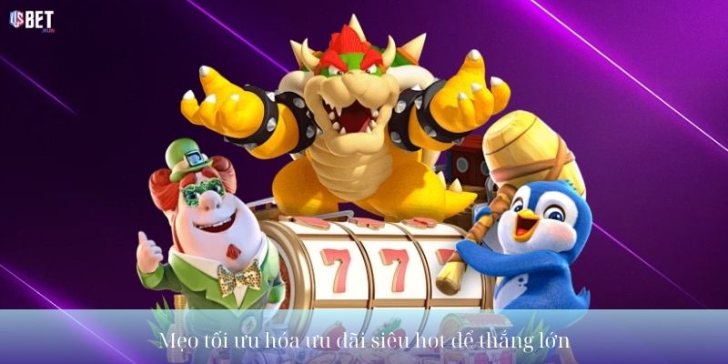 Khuyến mãi siêu hot – Săn bonus không giới hạn, thắng lớn mỗi ngày Mẹo tối ưu hóa ưu đãi siêu hot để thắng lớn