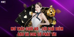 Mơ thấy cưới vợ – Lời giải điềm báo và con số phát tài