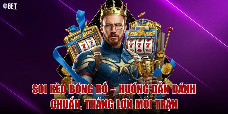 Soi kèo bóng rổ – Hướng dẫn đánh chuẩn, thắng lớn mỗi trận Soi kèo bóng rổ – Hướng dẫn đánh chuẩn, thắng lớn mỗi trận